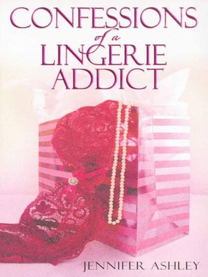cover image of Confessions of a Lingerie Addict